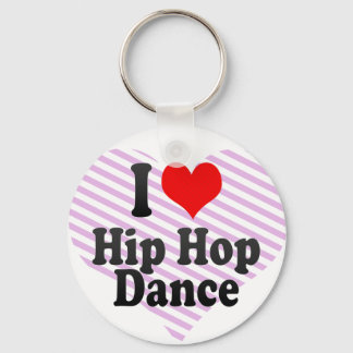 I Liebe Hip Hop Dance Schlüsselanhänger