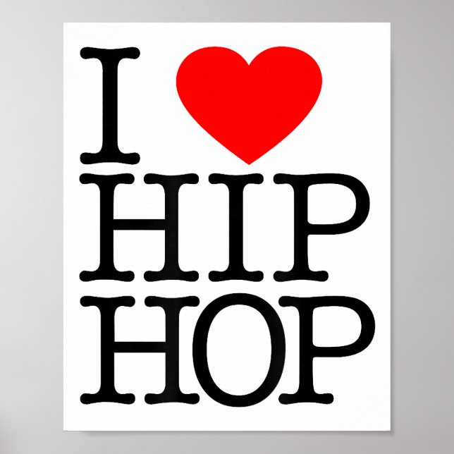 I Liebe Hip Hop (Herz) - Rap und Hip Hop Fan Poster (Vorne)