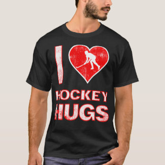 I Liebe Hockey Hugs Witziges Geschenk für Hockeyfa T-Shirt
