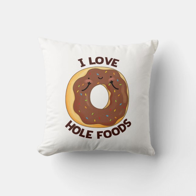I Liebe Hole Foods Funny Donut Puff Kissen (Vorderseite)