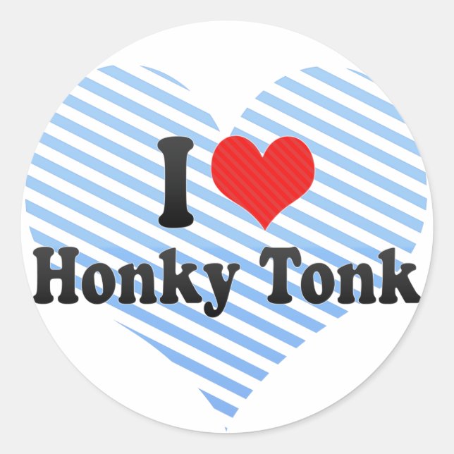 I Liebe Honky Tonk Runder Aufkleber (Vorderseite)