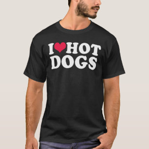 I Liebe Hot Dogs T-Shirt