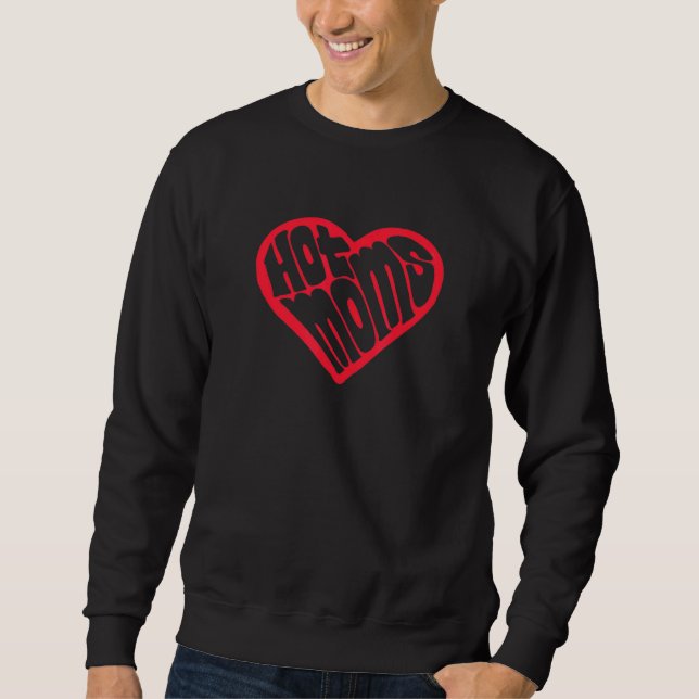 I Liebe Hot Mamas Herz Minimalistisch Lettern Typo Sweatshirt (Vorderseite)