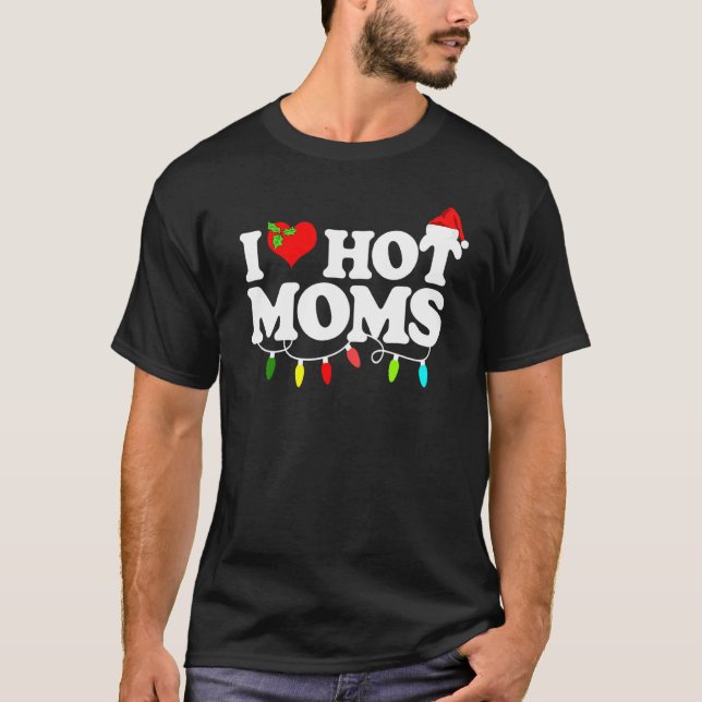 I Liebe Hot Mamas Rotes Herz Liebe Mamas Weihnacht T-Shirt (Vorderseite)