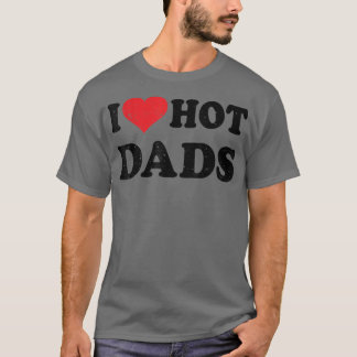 I Liebe Hot Vaters Störte Retro Vintage Design-Lüf T-Shirt