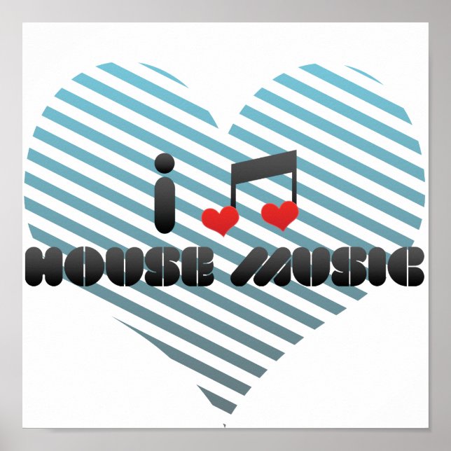 I Liebe House Music Poster (Vorne)