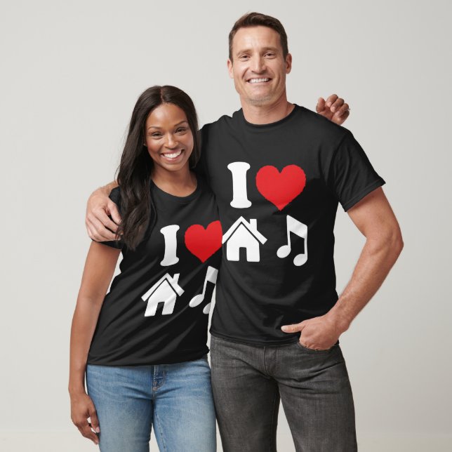 I Liebe House Music T-Shirt (Unisex)