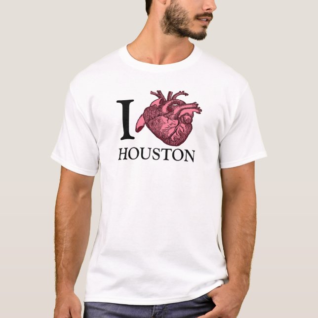 I Liebe Houston anatomisch korrekter T - Shirt (Vorderseite)