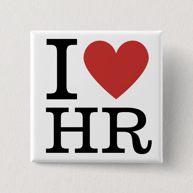 I ❤️ Liebe HR - HR-Anweisung - Schaltfläche Button (Vorderseite)