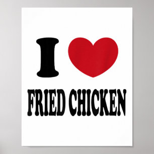 I Liebe Hühnchen gebraten _1 Poster