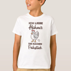 I Liebe Hühner The Cake Breakfast Huhn Funny T-Shirt