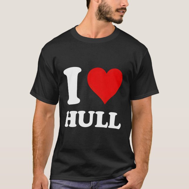 I Liebe Hull T-Shirt (Vorderseite)