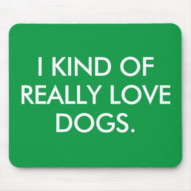 I Liebe Hunde Maus Pad Mousepad (Vorne)