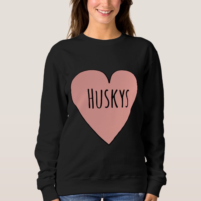 I Liebe Huskys Niedlich Husky Hund Mama Herz Form  Sweatshirt (Vorderseite)