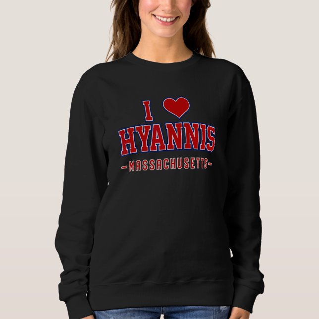 I Liebe Hyannis Massachusetts Sweatshirt (Vorderseite)