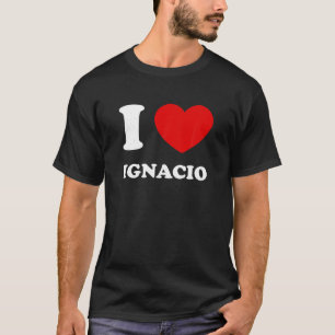 I Liebe Ignacio I Heart Ignacio Funny Vorname Ig T-Shirt