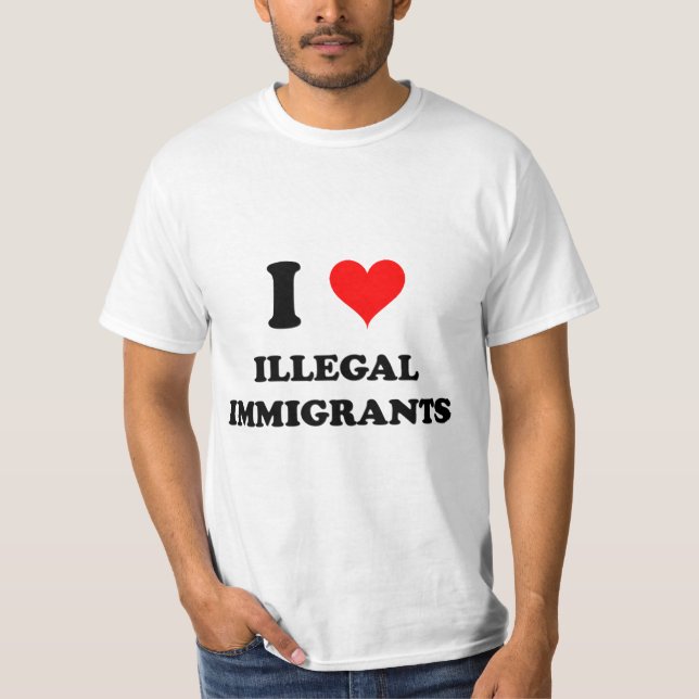 I Liebe-illegale Immigranten T-Shirt (Vorderseite)