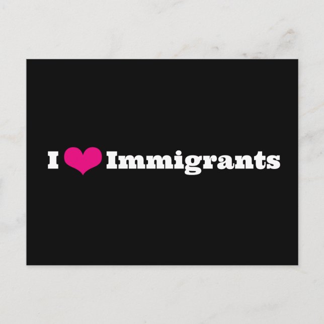 I Liebe Immigranten Postkarte (Vorderseite)