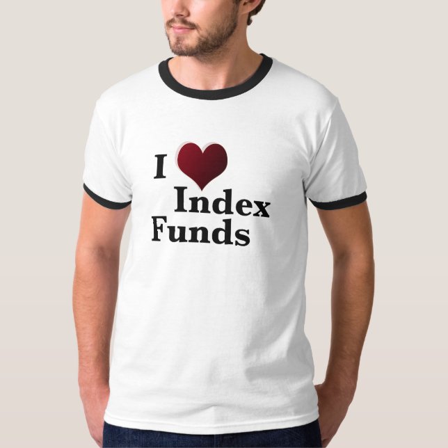 I Liebe Index Fonds Finanzielle Unabhängigkeit T-Shirt (Vorderseite)