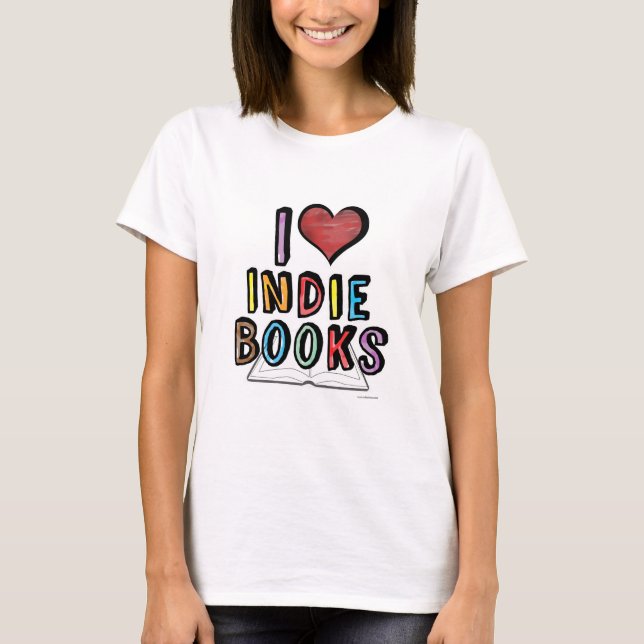 I Liebe Indie Books Cool Authors Design T-Shirt (Vorderseite)