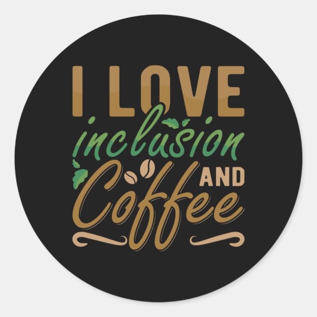 I Liebe Integration und Kaffee Angst psychische Ge Runder Aufkleber (Vorderseite)