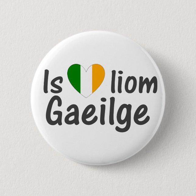 I Liebe-Iren Gaeilge gälisches Knopf-Button Button (Vorderseite)