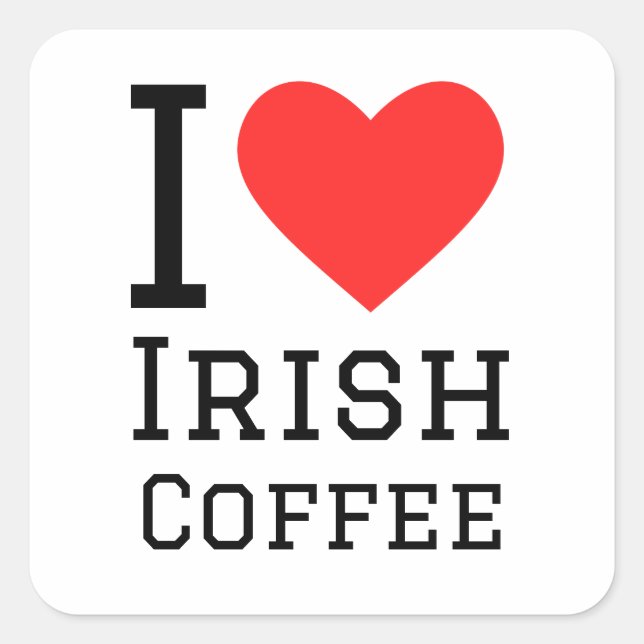 I Liebe Irish Coffee Quadratischer Aufkleber (Vorderseite)