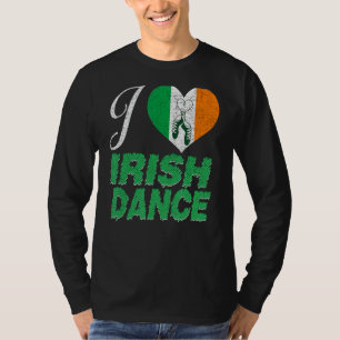 I Liebe Irish Dance Niedlich Irish Step Dance T-Shirt