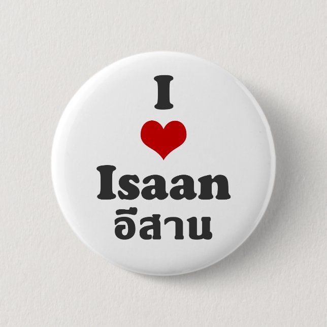 I Liebe Isaan Thailand Button (Vorderseite)