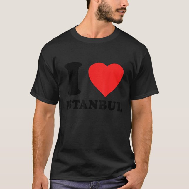 I Liebe Istanbul Türkei T-Shirt (Vorderseite)