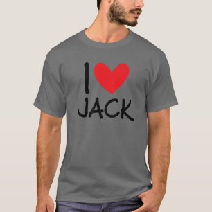 I Liebe Jack Name Personalisiert Männer Typ BESTE T-Shirt