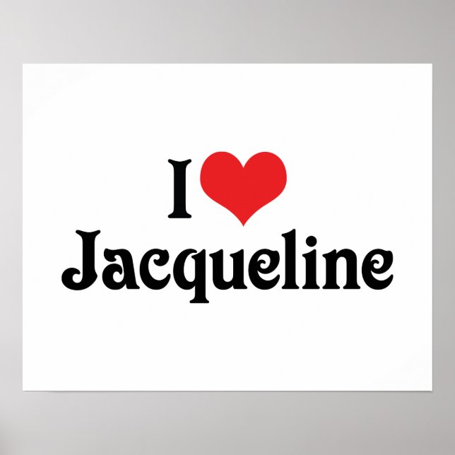 I Liebe Jacqueline Poster (Vorne)