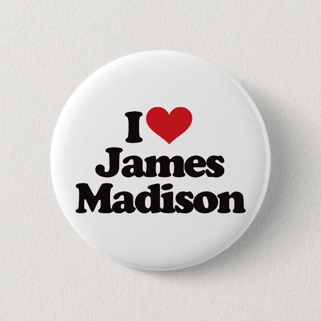 I Liebe James Madison Button (Vorderseite)