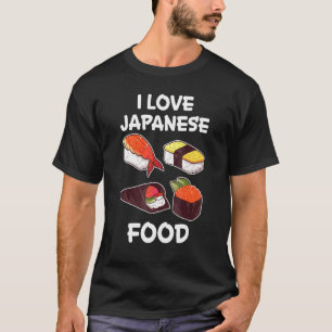 I Liebe Japanisch Essen Japanisch Küche Japan Reis T-Shirt