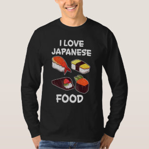 I Liebe Japanisch Essen Japanisch Küche Japan Reis T-Shirt