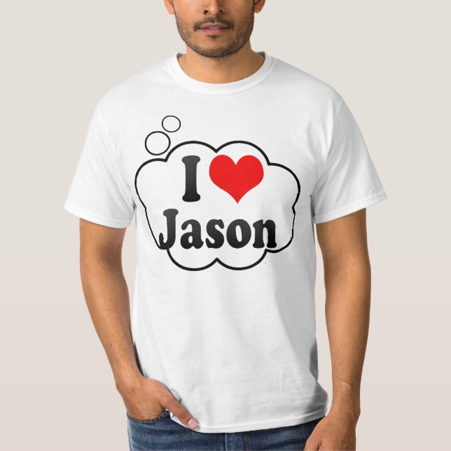 I Liebe Jason T-Shirt (Vorderseite)