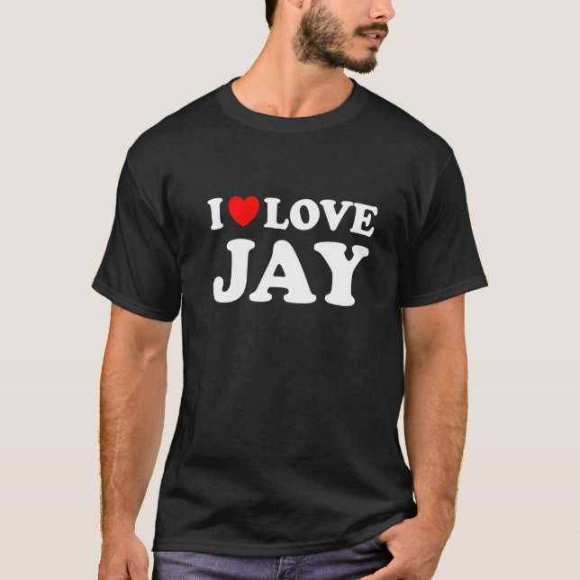 I Liebe Jay I Heart Jay T-Shirt (Vorderseite)