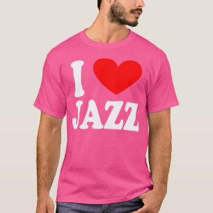 I Liebe Jazz Music Gift für Konzerte und Festivals T-Shirt