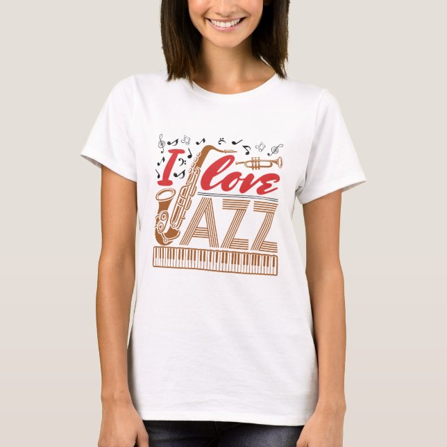 I Liebe Jazz Musiker Fan Saxophon T-Shirt (Vorderseite)
