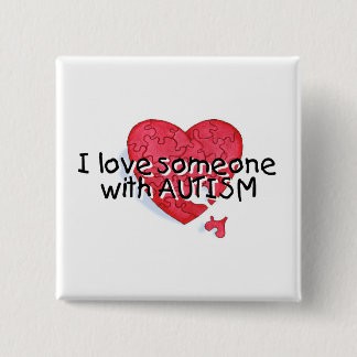 I Liebe jemand mit Autismus (P Hrt) Button