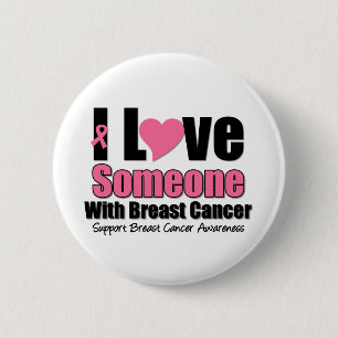 I Liebe jemand mit Brustkrebs Button