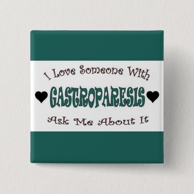 I Liebe jemand mit Gastroparesis Button (Vorderseite)