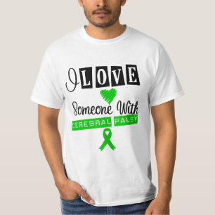 I Liebe jemand mit zerebraler Lähmung T-Shirt