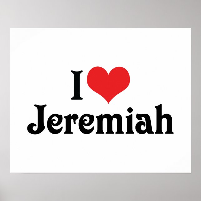 I Liebe Jeremiah Poster (Vorne)