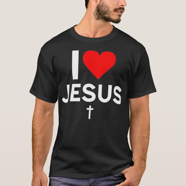 I Liebe Jesus _3 T-Shirt (Vorderseite)
