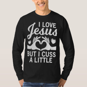 I Liebe jesus, aber ich habe ein wenig für den rel T-Shirt