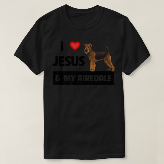 I Liebe Jesus and My Airedale Terrier Dog Mama Vat T-Shirt (Design vorne)