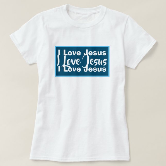 I Liebe Jesus Christlich T-Shirt (Design vorne)