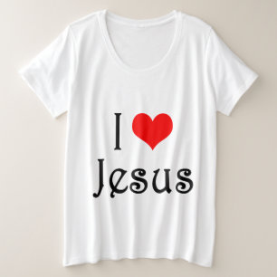 I Liebe Jesus Große Größe T-Shirt