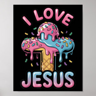 I Liebe Jesus Kinder Christlichen Eiskrem Tropfen  Poster